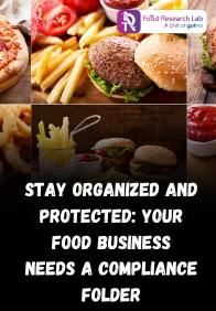 stay Organised and protected your Food Business Needs a Compliance 