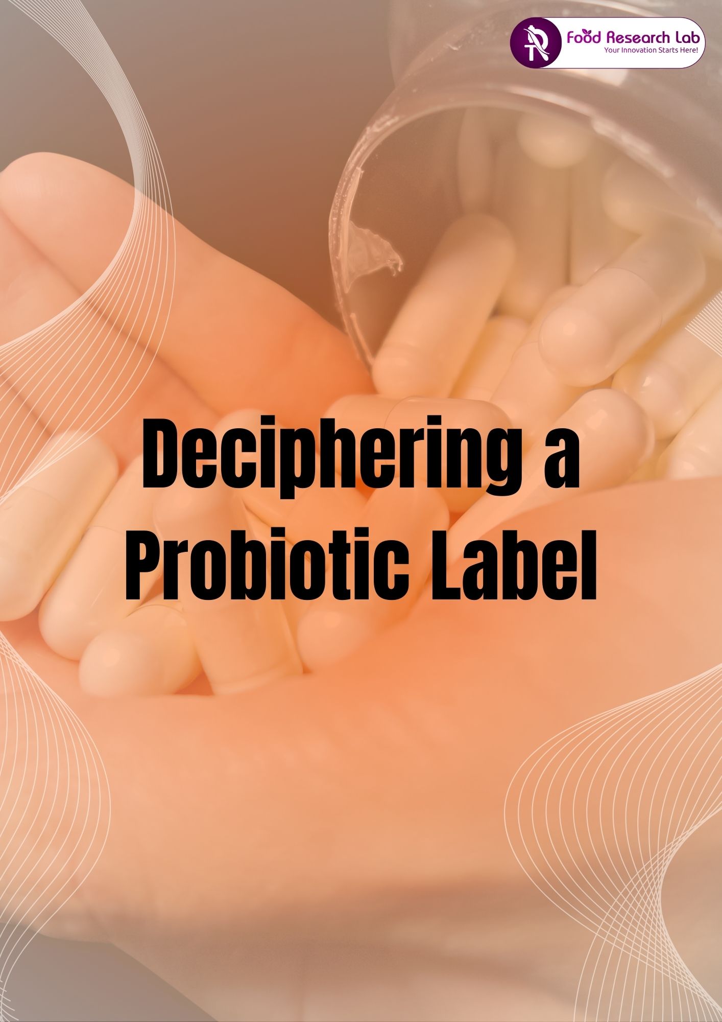 Decipherig a Probiotic Label