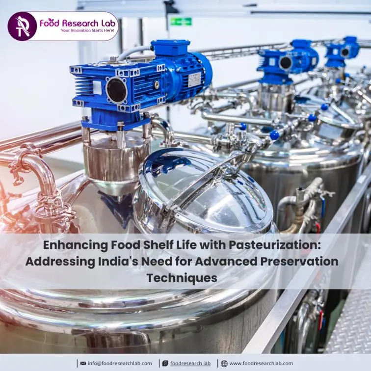 Enhancing-Food-Shelf-Life-with-Pasteurization-Addressing-India_s-Need-for-Advanced-Preservation-Tech