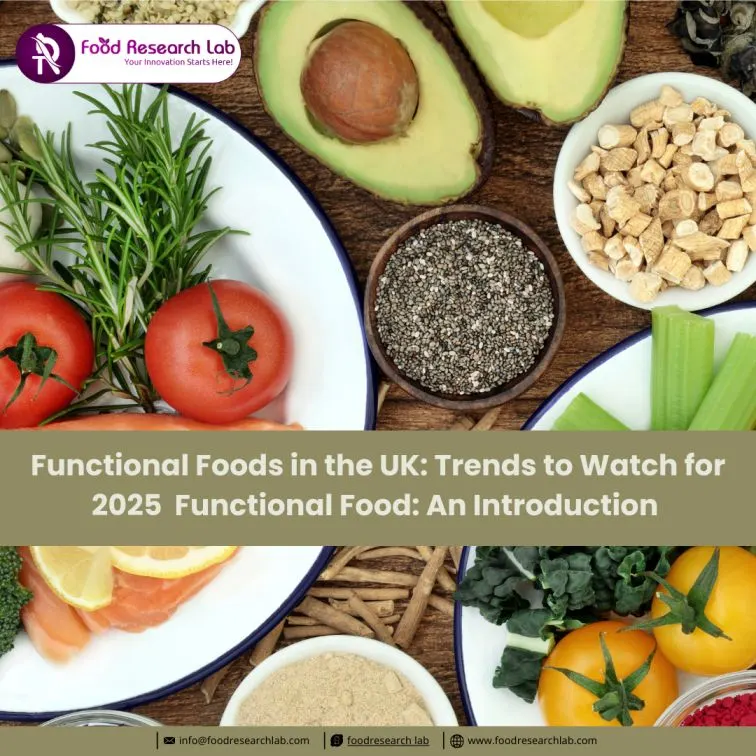 Functional Foods in the UK Trends to Watch for 2025 Functional Food An Introduction